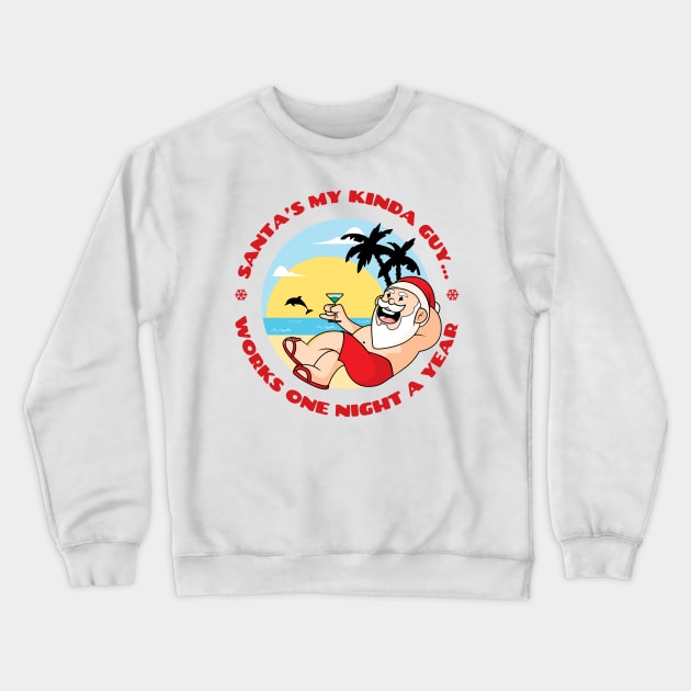 Lazy Santa - funny Santa Christmas gift (on light colors) Crewneck Sweatshirt by Messy Nessie